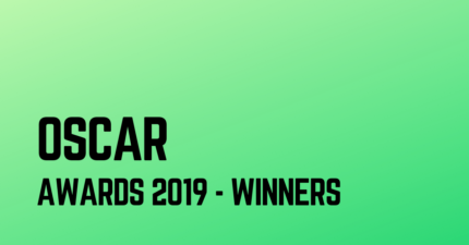 Oscar Awards 2019 - Winners