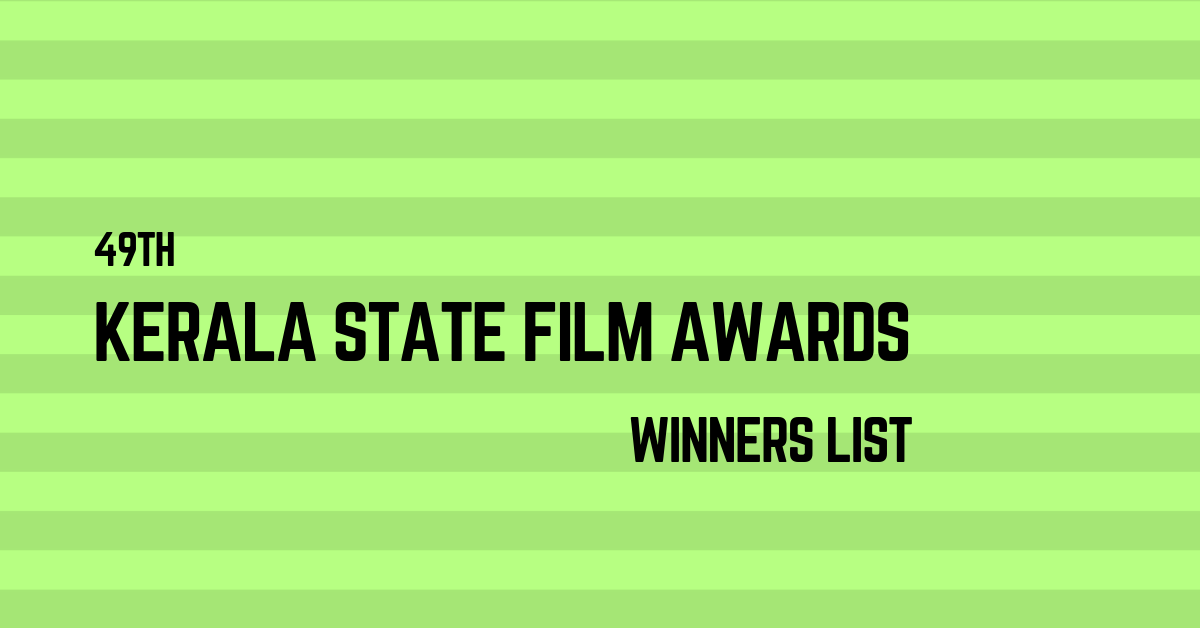 Winners - 49th Kerala State Film Awards 2019